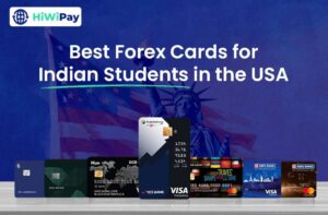 Best Forex Cards for Indian Students in the USA