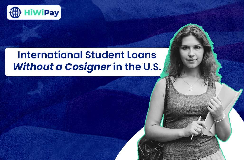 International student loans without a cosigner in the U.S.